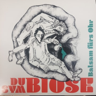 Dubiose Symbiose "Balsam fürs Ohr" 6 Inches